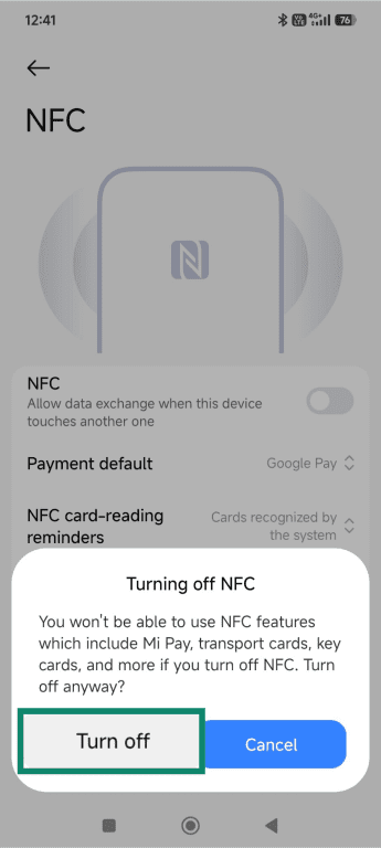 The confirmation window on Android after disabling NFC. The Turn Off button is highlighted.