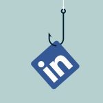 Cómo protegerse contra las estafas en LinkedIn