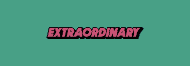 Dónde ver ‘Extraordinary’