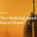Dónde ver The Walking Dead: Daryl Dixon en 2024